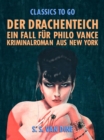 Image for Der Drachenteich: Ein Fall fur Philo Vance. Kriminalroman aus New York.