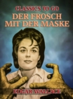Image for Der Frosch mit der Maske