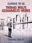 Image for Thomas Wolfe - Gesammelte Werke