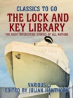 Image for Lock and Key Library: The Most Interesting Stories of All Nations