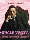 Image for Uncle Vanya: Scenes from Country Life in Four Acts