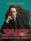 Image for Letters of Anton Chekhov to His Family and Friends