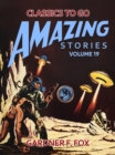 Image for Amazing Stories Volume 19