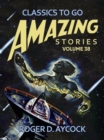 Image for Amazing Stories Volume 38