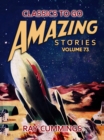 Image for Amazing Stories Volume 73