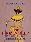 Image for Frozen Deep and Miss or Mrs