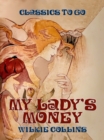 Image for My Lady&#39;s Money