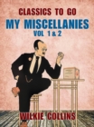 Image for My Miscellanies Vol 1 &amp; 2