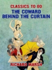 Image for Coward Behind the Curtain