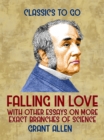 Image for Falling in Love, With Other Essays on More Exact Branches of Science