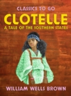 Image for Clotelle A Tale of the Southern States