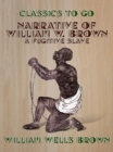 Image for Narrative of William W. Brown, A Fugitive Slave
