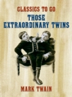 Image for Those Extraordinary Twins