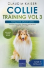 Image for Collie Training Vol 3 - Taking Care of Your Collie