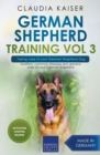 Image for German Shepherd Training Vol 3 - Taking Care of Your German Shepherd Dog