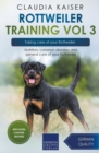 Image for Rottweiler Training Vol 3 - Taking care of your Rottweiler