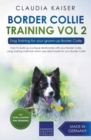 Image for Border Collie Training Vol. 2 : Dog Training for your grown-up Border Collie