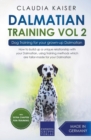 Image for Dalmatian Training Vol. 2 : Dog Training for your grown-up Dalmatian