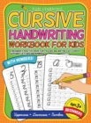 Image for Cursive Handwriting Workbook For Kids Beginners : A Beginner&#39;s Practice Book For Tracing And Writing Easy Cursive Alphabet Letters And Numbers