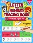 Image for Letter And Number Tracing Book For Kids Ages 3-5