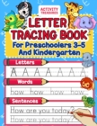 Image for Letter Tracing Book For Preschoolers 3-5 And Kindergarten