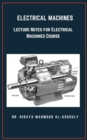 Image for Electrical Machines: Lecture Notes for Electrical Machines Course