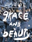 Image for Jim Dine: Grace and Beauty