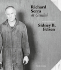 Image for Sidney B. Felsen: Richard Serra at Gemini