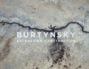 Image for Edward Burtynsky - Extraction