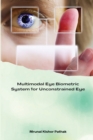 Image for Multimodal Eye Biometric System for Unconstrained Eye