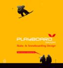 Image for &quot;Playboard Magazine&quot; : Skate and Snowboarding Design