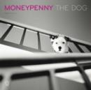 Image for Moneypenny the Dog : A Homage to a Dog, Photography, and Life Itself