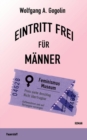 Image for Eintritt frei fur Manner