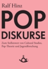 Image for Pop-Diskurse. Zum Stellenwert von Cultural Studies, Pop-Theorie und Jugendforschung