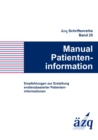 Image for Manual Patienteninformation : Empfehlungen zur Erstellung evidenzbasierter Patienteninformationen