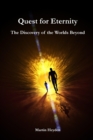 Image for Quest for Eternity : The Discovery of the Worlds Beyond