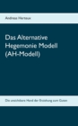 Image for Das Alternative Hegemonie Modell (AH-Modell)