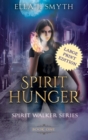 Image for Spirit Hunger : Book One of the Spirit Walker Series