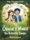 Image for Olivia &amp; Maro : The Butterfly Garden
