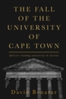 Image for The Fall of the University of Cape Town
