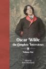 Image for Oscar Wilde  : the complete interviewsVolume 1