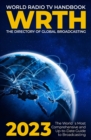 Image for World radio TV handbook, WRTH 2023  : the directory of global broadcasting