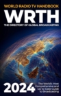 Image for World Radio TV Handbook 2024 : The Directory of Global Broadcasting