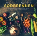 Image for Probier&#39;s mal mit...saurearmen Rezepten bei leichtem Sodbrennen