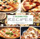 Image for 25 delicious pizza recipes - part 1 : Dishes for every taste