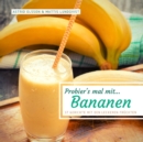 Image for Probier&#39;s mal mit...Bananen