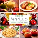 Image for 50 recipes with Apples : From snacks to desserts and tasty main dishes - measurements in grams
