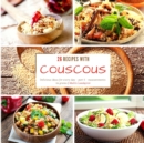 Image for 26 recipes with couscous : Delicious ideas for every day - part 1 - measurements in grams