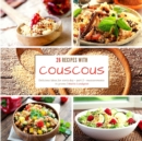 Image for 26 recipes with couscous : Delicious ideas for every day - part 2 - measurements in grams