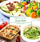 Image for Probier&#39;s mal mit...Zucchini : Lecker Kochen mit dem Kurbisgewachs
